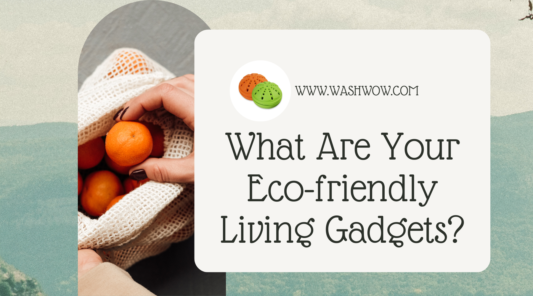 Embracing a Sustainable Lifestyle: Top 10 Eco-Friendly Living Gadgets